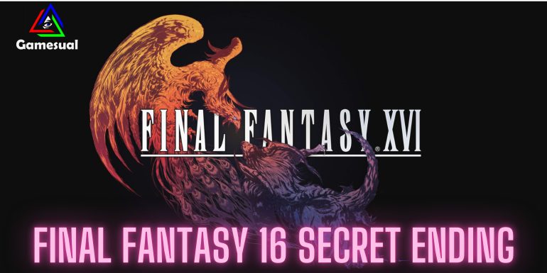 Final Fantasy 16 Secret Ending