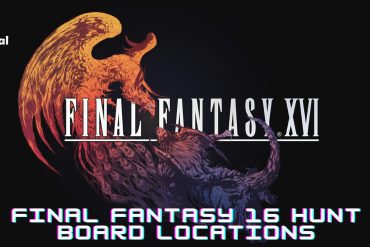 Final Fantasy 16 Hunt Board Locations