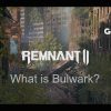 Remnant 2 Bulwark