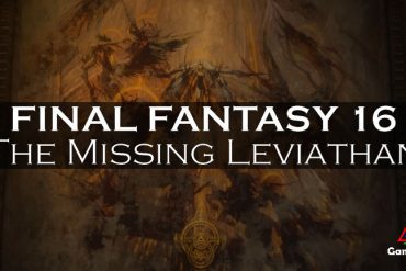 Final Fantasy 16 The Missing Leviathan