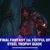 final fantasy 16 fistful of steel