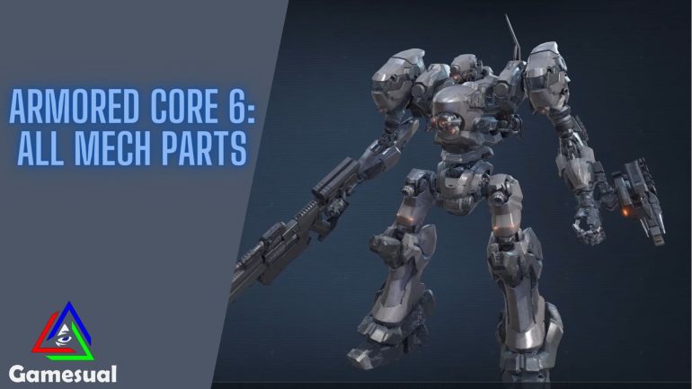 Armored Core 6 All Mech Parts