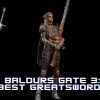 Baldurs Gate 3 Best Greatswords