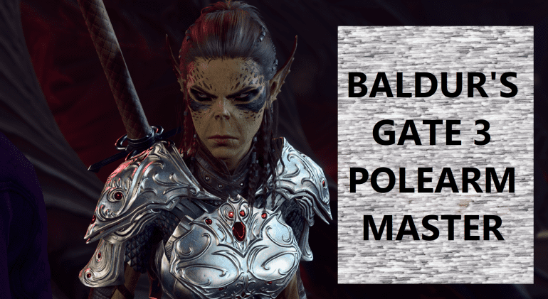 Baldur's Gate 3 Polearm Master