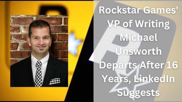 Rockstar Game VP of Writing Michael Unsworth