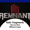 Relic Fragment in Remnant 2