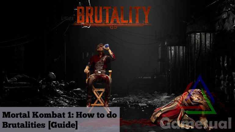 Mortal Kombat 1 How to do Brutalities