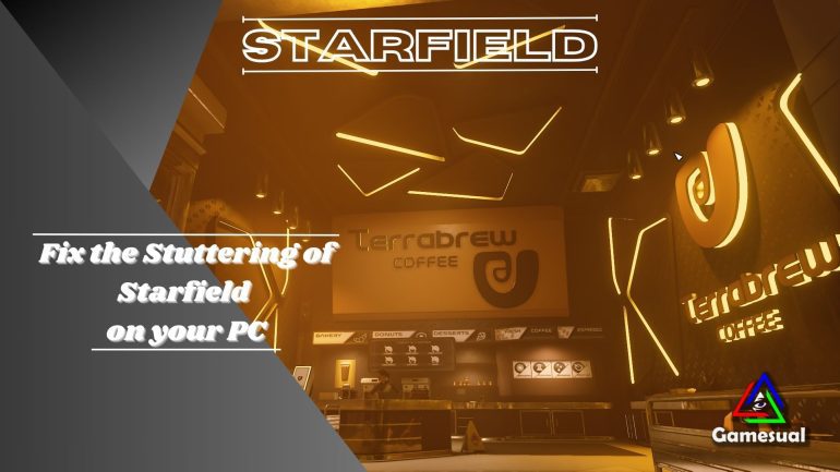 Starfield Stuttering