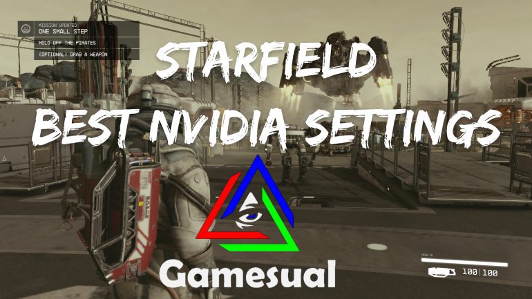 Starfield Best Nvidia Settings